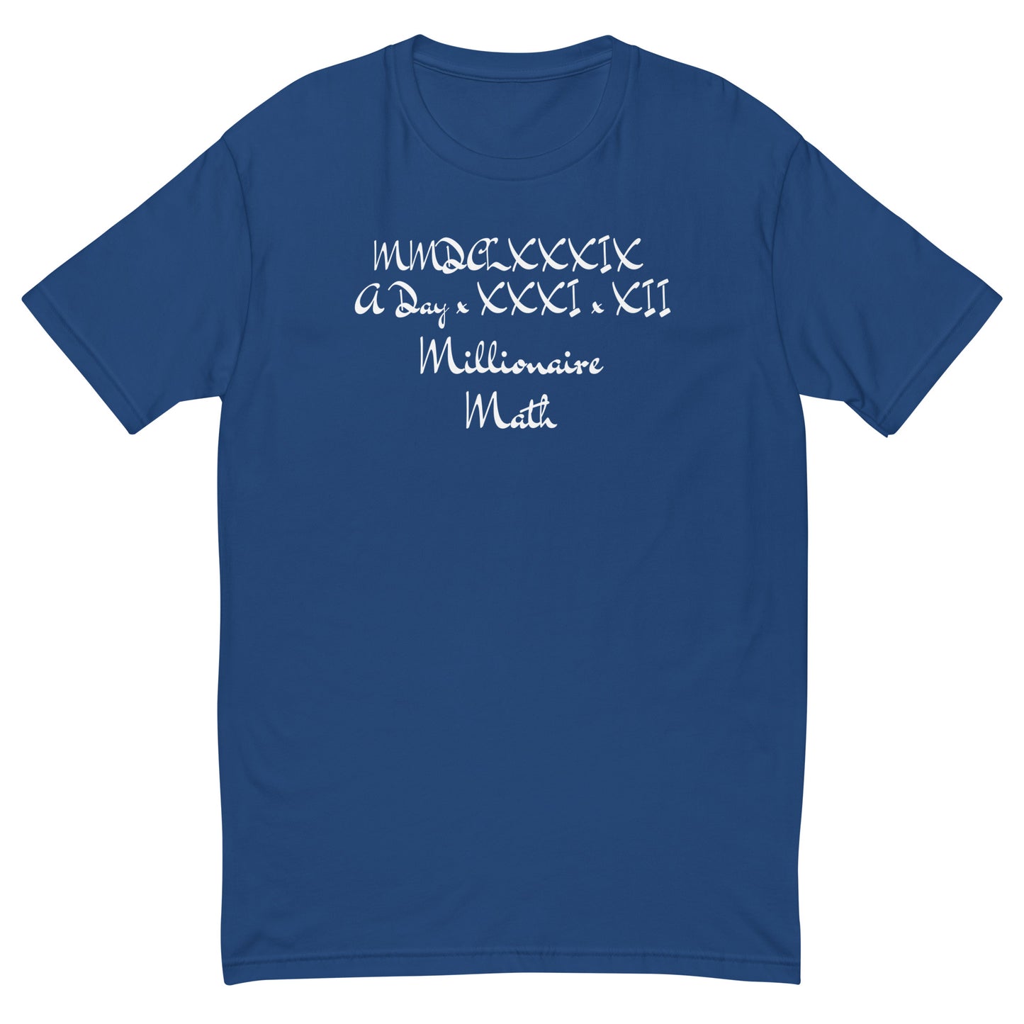 Roman Numeral Millionaire Math (Short Sleeve Tee)