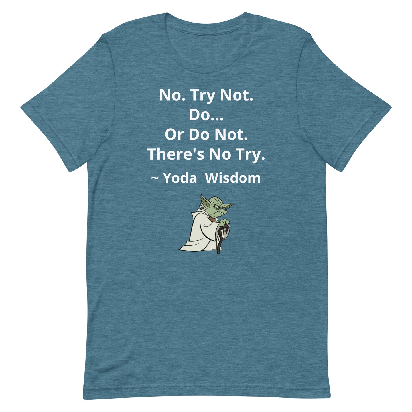 Yoda Wisdom (Unisex Tee)